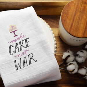Make Cake Not War - Tea Towel